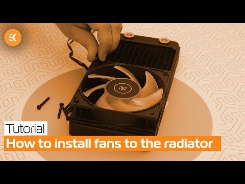 How to Install the Fans to the Radiator